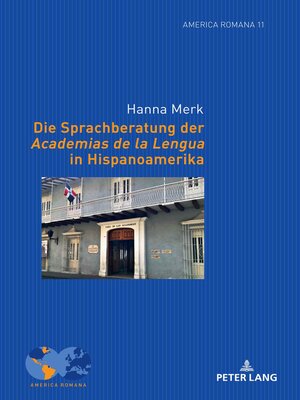 cover image of Die Sprachberatung der Academias de la Lengua in Hispanoamerika
